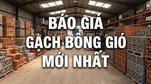 Báo Giá Gạch Bông Gió 20x20, 30x30cm Chi Tiết, Mới Cập Nhật 2026 116 Báo giá gạch bông gió mới nhất